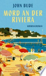 Mord an der Riviera: Kriminalroman