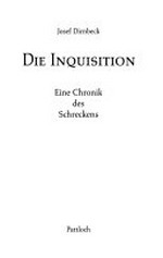 ¬Die¬ Inquisition: eine Chronik des Schreckens