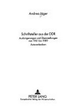 Schriftsteller aus der DDR: Ausbürgerungen und Übersiedlungen von 1961-1989 ; Autorenlexikon