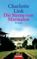 ¬Die¬ Sterne von Marmalon: Roman