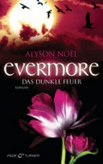 Evermore - Das dunkle Feuer: Evermore; 4