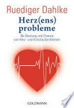 Herz(ens)probleme: Be-Deutung und Chance von Herz- und Kreislaufproblemen