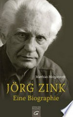 Jörg Zink: eine Biographie