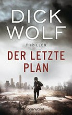 ¬Der¬ letzte Plan: Thriller