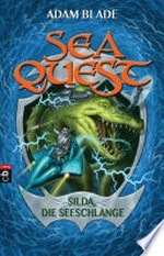 Sea Quest 02: Silda, die Seeschlange