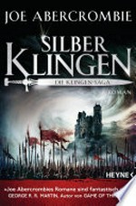 Silberklingen - Die Klingen-Saga: Roman