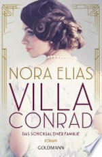 Villa Conrad: Das Schicksal einer Familie