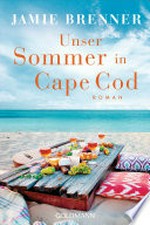 Unser Sommer in Cape Cod: Roman
