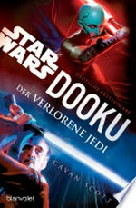 Star Wars™ Dooku - Der verlorene Jedi