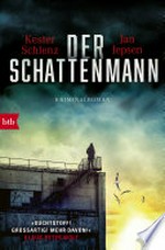 ¬Der¬ Schattenmann: Kriminalroman