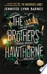 The Brothers Hawthorne: Die Fortsetzung der New-York-Times-Bestseller-Trilogie »The Inheritance Games«. Tik Tok made me buy it.