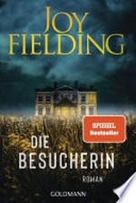 ¬Die¬ Besucherin: Roman