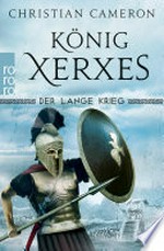 Der Lange Krieg: König Xerxes