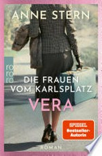 Die Frauen vom Karlsplatz: Vera