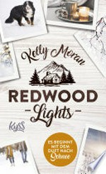 Redwood Lights - Es beginnt mit dem Duft nach Schnee