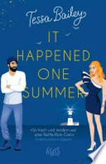 It happened one Summer: Die BookTok-Sensation endlich auf Deutsch! Für Fans von Elena Armas und Ali Hazelwood