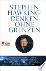 Stephen Hawking: Denken ohne Grenzen