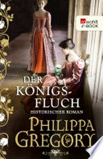 Der Königsfluch: Historischer Roman