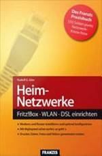 Heimnetzwerke: Fritz!Box, WLAN, DSL