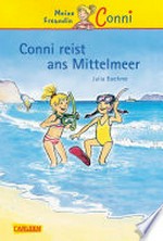 Conni-Erzählbände, Band 5: Conni reist ans Mittelmeer