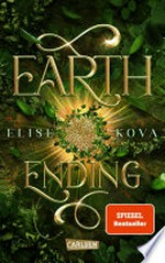 Earth Ending (Die Chroniken von Solaris 3) Epische Slow-Burn-Romantasy mit Elemente-Magie