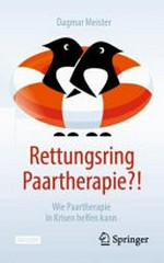 Rettungsring Paartherapie?! wie Paartherapie in Krisen helfen kann