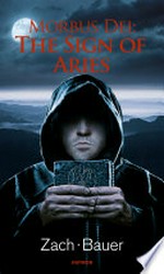 Morbus Dei: The sign of aries: novel