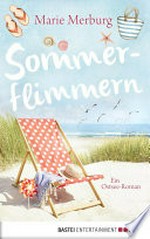 Sommerflimmern: Ein Ostsee-Roman