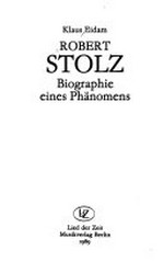 Robert Stolz: Biographie eines Phänomens