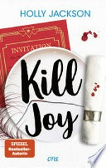 Kill Joy: Prequel zum Young-Adult-Booktok-Erfolg A Good Girl’s Guide to Murder - deutsche Ausgabe