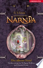 ¬Der¬ silberne Sessel: Die Chroniken von Narnia ; Bd. 6