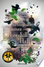 Das verborgene Zimmer von Thornhill Hall