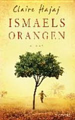 Ismaels Orangen: Roman