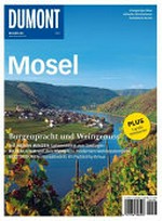 Mosel: Burgenpracht und Weingenuss