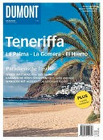 Teneriffa, La Palma, La Gomera, El Hierro: paradiesische Inseln
