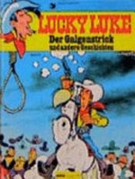 Lucky Luke 42: Der Galgenstrick und andere Geschichten
