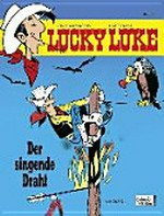 Lucky Luke 18: Der singende Draht