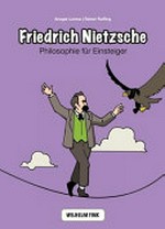 Friedrich Nitzsche: Philosophie für Einsteiger