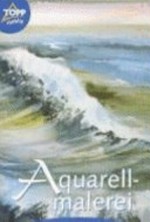 Aquarellmalerei 3: Wasser