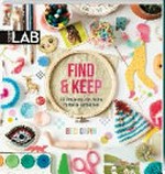 Find & keep [26 Projekte, die deine Fantasie entfachen]