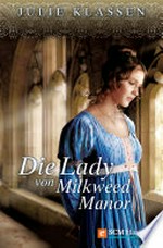 ¬Die¬ Lady von Milkweed Manor