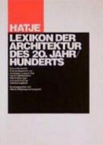 Hatje-Lexikon der Architektur des 20. Jahrhunderts