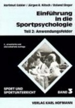 Einführung in die Sportpsychologie: Teil 2: Anwendungsfelder