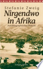 Nirgendwo in Afrika: autobiographischer Roman