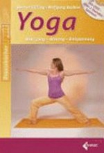 Yoga: Bewegung - Atmung - Entspannung