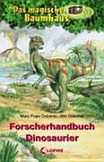 ¬Das¬ magische Baumhaus: Forscherhandbuch Dinosaurier