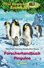 ¬Das¬ magische Baumhaus Ab 8 Jahren: Forscherhandbuch Pinguine