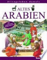 Altes Arabien: und die islamische Welt