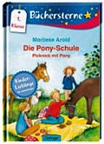 ¬Die¬ Pony-Schule 04 Ab 6 Jahren: Picknick mit Pony