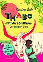 Thabo, Detektiv und Gentleman 03: Der Rinder-Dieb